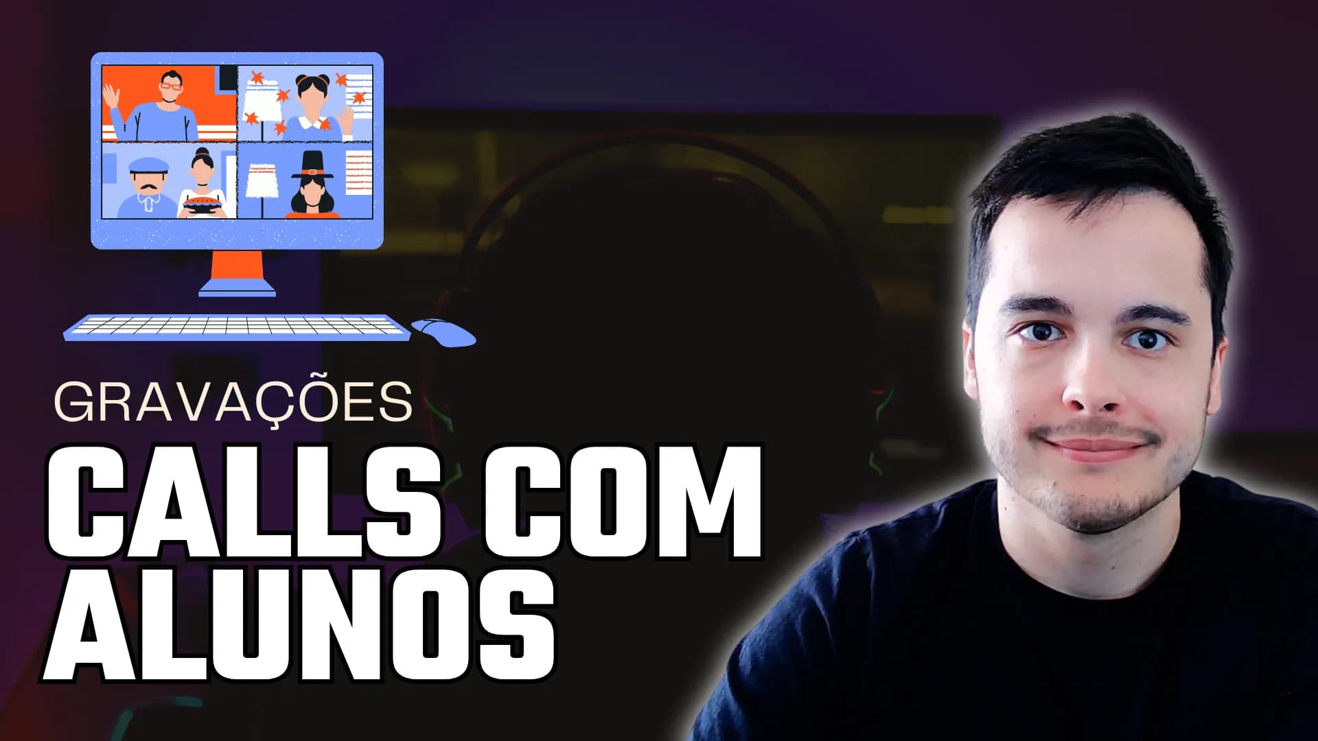 Calls com os alunos - Gravações
