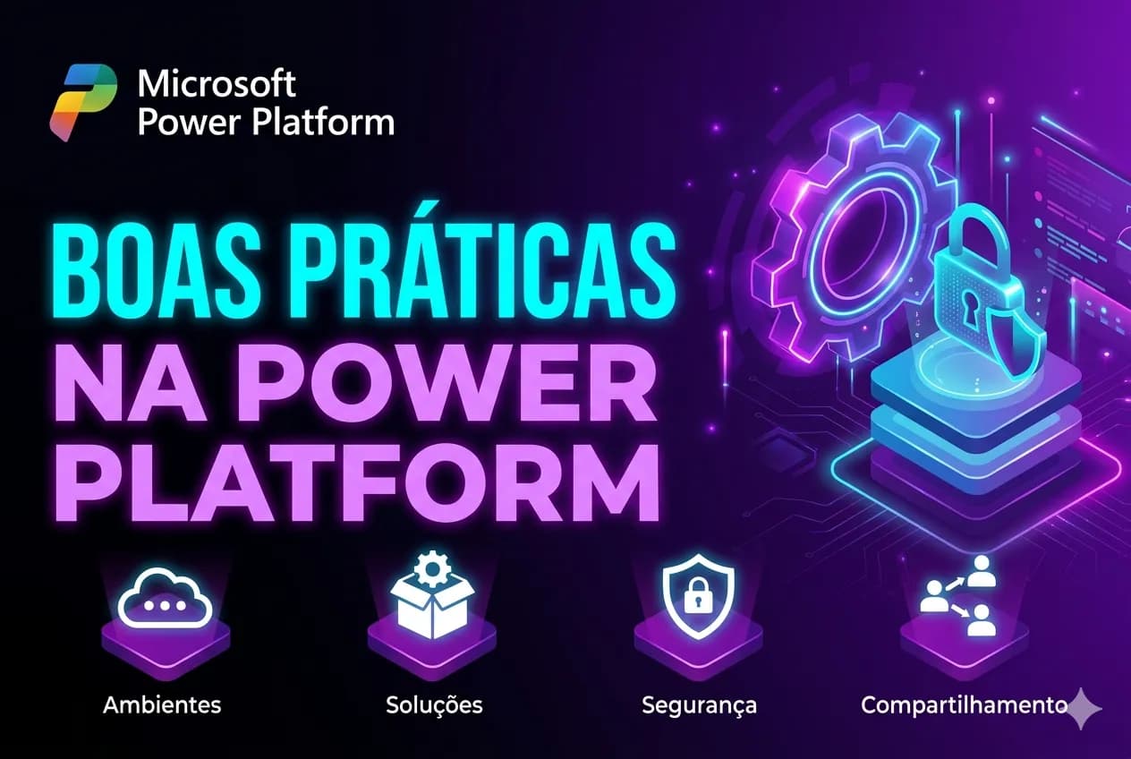 Boas Práticas na Power Platform