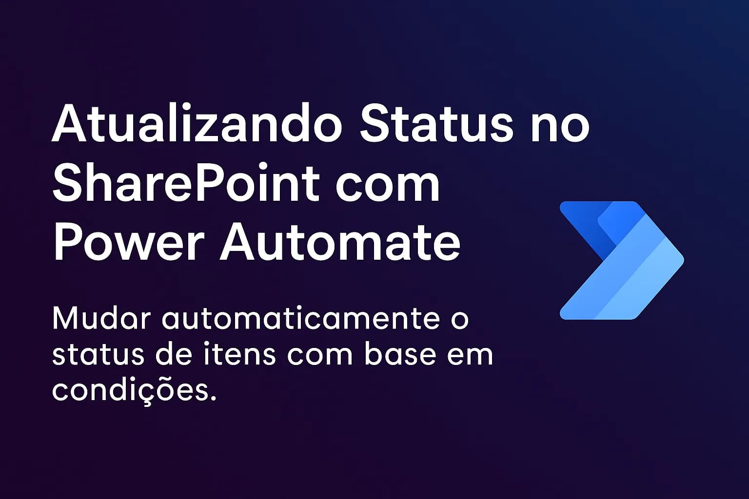 Atualizando Status no SharePoint com Power Automate